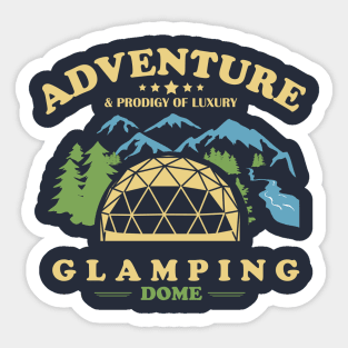 Glamping Dome Adventure and Prodigy Luxury Sticker